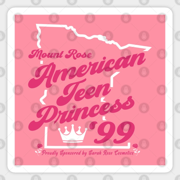 Teen Princess 99 Magnet by machmigo